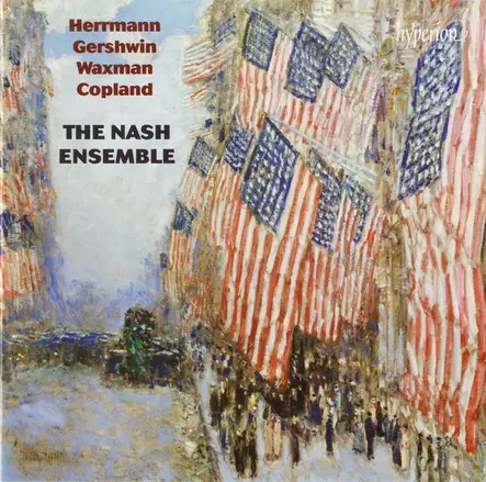 Herrmann, Gershwin, Waxman, Copland, The Nash Ensemble ? The Nash Ensemble Plays American Chamber Music(KÄYTETTY CD) - Käytetyt - 2173 - 1