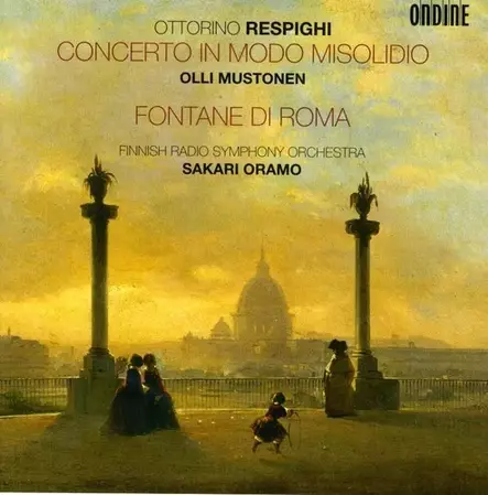 Olli Mustonen - Ottorino Respighi, Concerto in Modo Misolidio Fontane Di Roma, (KÄYTETTY 1 CD) - Käytetyt - 2175 - 1