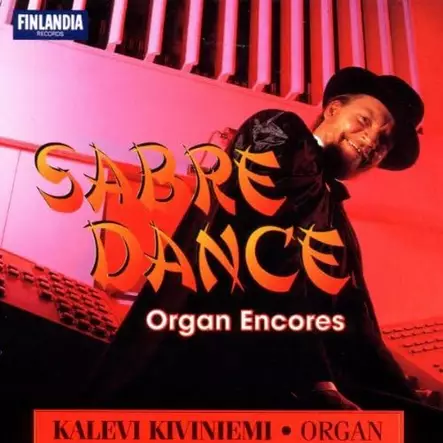 Kalevi Kiviniemi, Sabre Dance Organ Encores (KÄYTETTY CD) - Käytetyt - 2176 - 1
